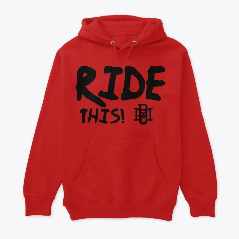 Hoodie Ride This! Boombike