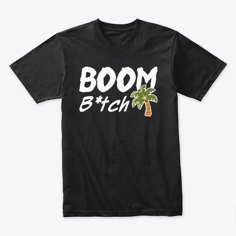 Playera Boom B*tch 🌴 Boombike Black